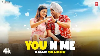 You N Me Amar SandhuSong Download